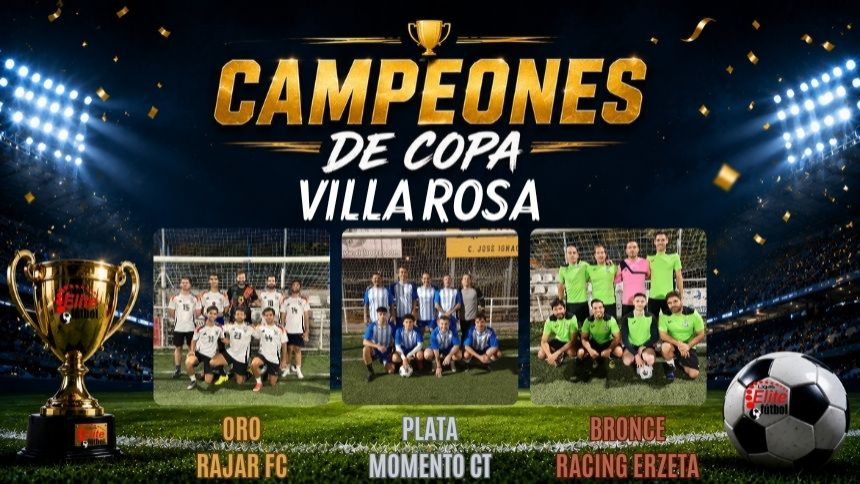 CAMPEONES DE COPAS VILLA ROSA 25/26